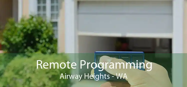 Remote Programming Airway Heights - WA