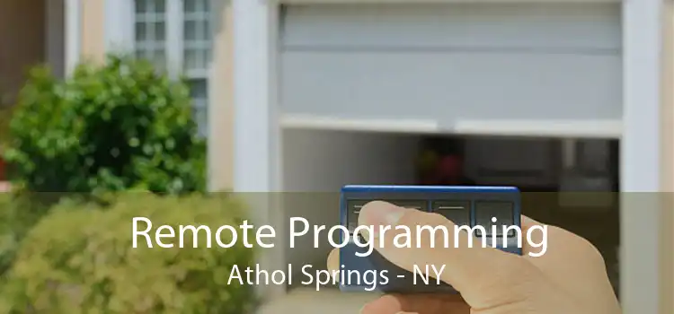Remote Programming Athol Springs - NY