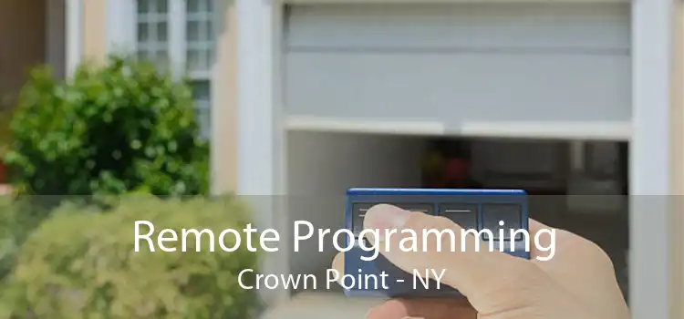 Remote Programming Crown Point - NY