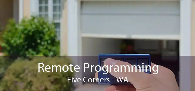 Remote Programming Five Corners - WA