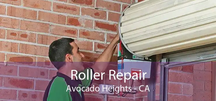 Roller Repair Avocado Heights - CA