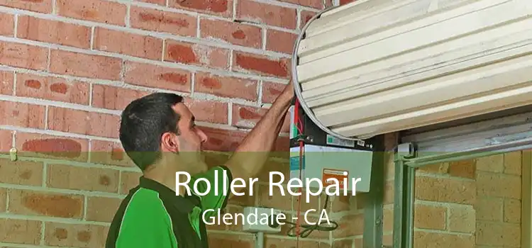 Roller Repair Glendale - CA