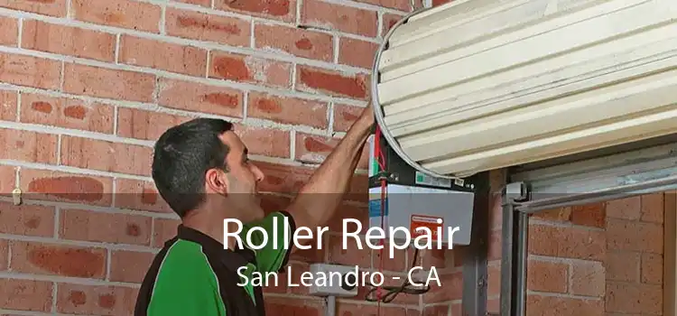 Roller Repair San Leandro - CA