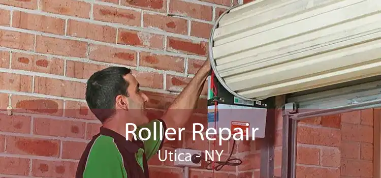 Roller Repair Utica - NY