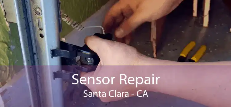 Sensor Repair Santa Clara - CA