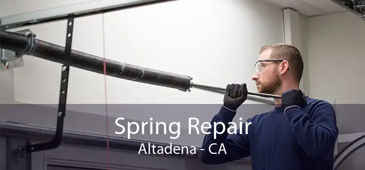 Spring Repair Altadena - CA