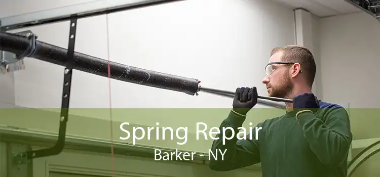 Spring Repair Barker - NY