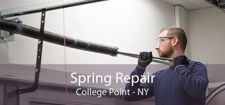 Spring Repair College Point - NY