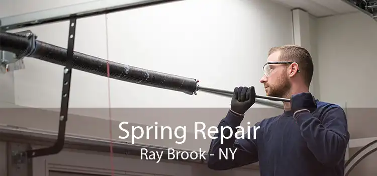 Spring Repair Ray Brook - NY
