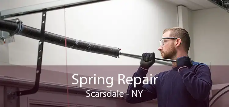 Spring Repair Scarsdale - NY